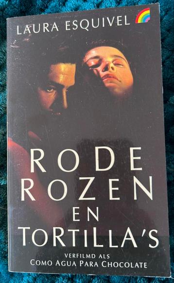 Rode Rozen en Tortilla's - Laura Esquivel beschikbaar voor biedingen
