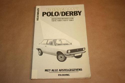 Vraagbaak Polo / Derby - P.H. Olving, Auto diversen, Handleidingen en Instructieboekjes, Ophalen of Verzenden