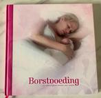 Borstvoeding boek, Boeken, Zwangerschap en Opvoeding, Ophalen of Verzenden, Zo goed als nieuw