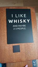 Displate 'I Like Whisky...' met gebruikte magneet, Minder dan 50 cm, Gebruikt, Overige typen, Ophalen of Verzenden