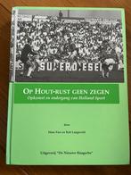 Op Hout-Rust geen Zegen - Holland Sport, Ophalen of Verzenden, Gelezen, Overige sporten