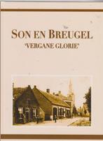 Son en Breugel - Vergane Glorie, Boeken, Geschiedenis | Stad en Regio, Verzenden, Nieuw
