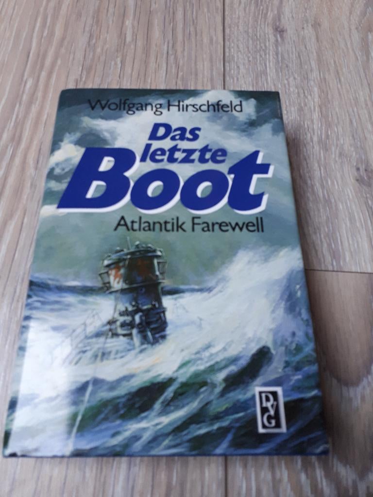 Wolfgang Hirschfeld: Das letzte Boot - Atlantik Farewell, Boeken, Ophalen of Verzenden, Tweede Wereldoorlog, Gelezen, Overige onderwerpen