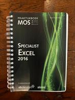 Anne Timmer - Praktijkboek MOS Specialist Excel 2016, Anne Timmer, Ophalen of Verzenden, Zo goed als nieuw