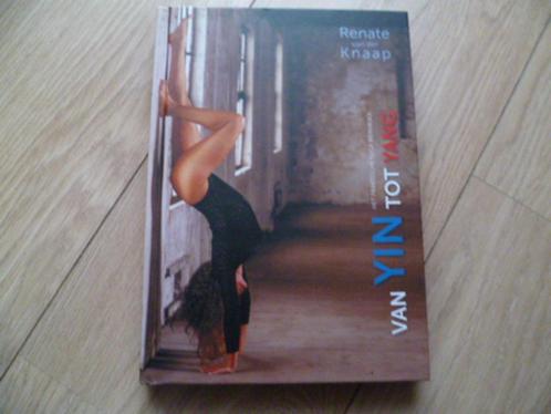 Renate van der Knaap - Van yin tot yang HC, Boeken, Esoterie en Spiritualiteit, Zo goed als nieuw, Achtergrond en Informatie, Meditatie of Yoga