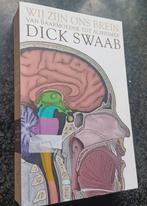Dick F. Swaab - Wij zijn ons brein, Ophalen of Verzenden, Zo goed als nieuw, Dick F. Swaab
