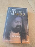 The silence of shiva - Mohanji, Ophalen of Verzenden, Nieuw, Spiritualiteit algemeen, Achtergrond en Informatie