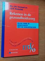 J.H. Vermaat - Rekenen in de gezondheidszorg, Ophalen of Verzenden, Zo goed als nieuw, J.H. Vermaat; J.J.H. Weierink, Nederlands