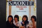 smokie - mexican girl, Cd's en Dvd's, Vinyl Singles, Overige genres, 7 inch, Single, Ophalen of Verzenden