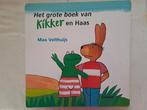 Max Velthuijs - Het grote boek van Kikker en Haas, Boeken, Gelezen, Max Velthuijs, Ophalen of Verzenden