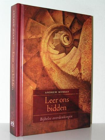 Andrew Murray - Leer ons bidden (Bijbelse overdenkingen) beschikbaar voor biedingen