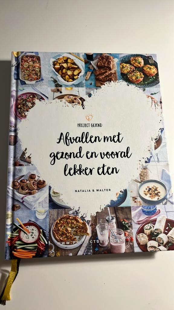 Natalia Rakhorst - Afvallen met gezond en vooral lekker eten, Boeken, Kookboeken, Zo goed als nieuw, Ophalen of Verzenden