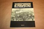 Scheepsbouw in perspectief - Werven in Nederland 1870-2009, Boeken, Ophalen of Verzenden, 20e eeuw of later, Zo goed als nieuw