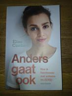 Anders gaat ook, functioneren autisme en ADHD, Boeken, Ophalen of Verzenden, Zo goed als nieuw, Elise Cordaro