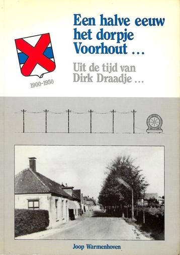 VOORHOUT EEN HALVE EEUW HET DORPJE VOORHOUT. beschikbaar voor biedingen