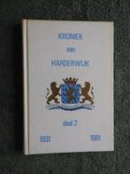 Kroniek van Harderwijk 1931-1981 - Deel 2, Boeken, Geschiedenis | Stad en Regio, Ophalen of Verzenden, 20e eeuw of later, Zo goed als nieuw