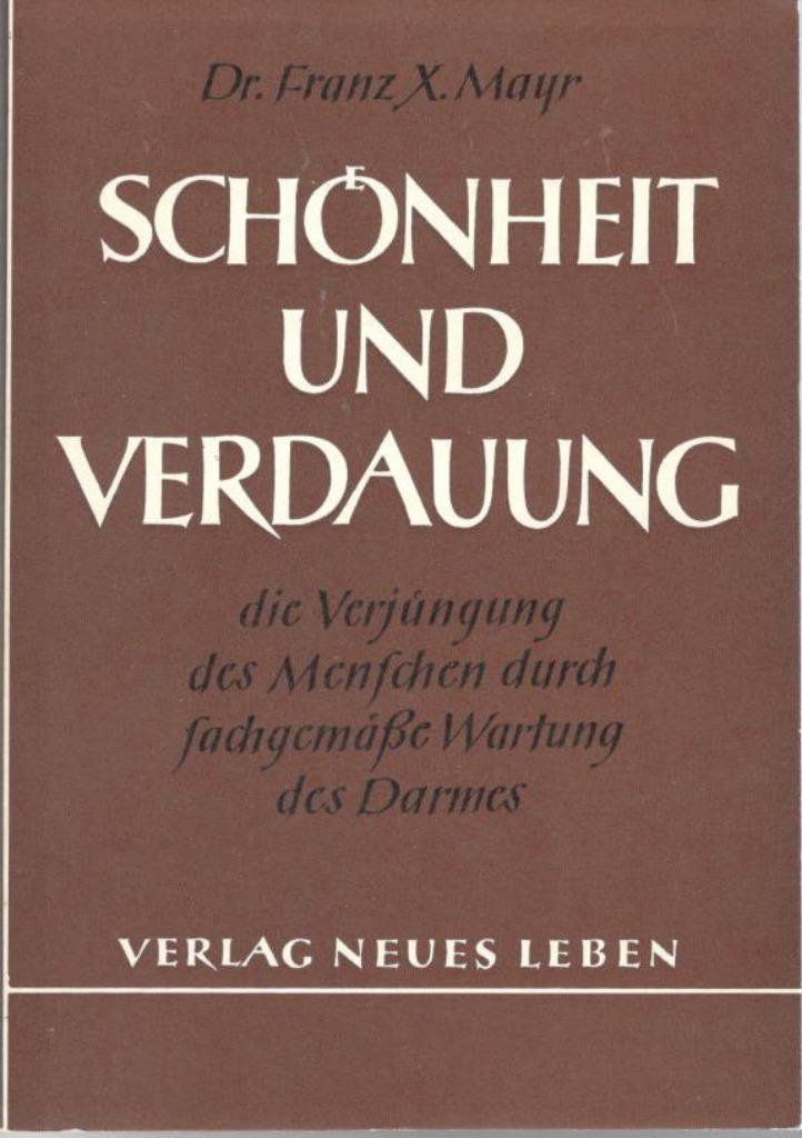 Dr. Franz X. Mayr - Schönheit und Verdauung / duitstalig., Boeken, Taal | Duits, Zo goed als nieuw, Ophalen of Verzenden