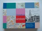 Verliefd op Arnhem, Boeken, Geschiedenis | Stad en Regio, 20e eeuw of later, Ophalen of Verzenden, Zo goed als nieuw, H. van der Ploeg