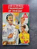 Bob Evers; Trammelant op Trinidad van Willy van der Heide, Willy van der Heide, Fictie, Ophalen, Gelezen