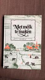 Met melk te maken - recepten met melk, yoghurt, boter enz, Boeken, Ophalen of Verzenden, Zo goed als nieuw