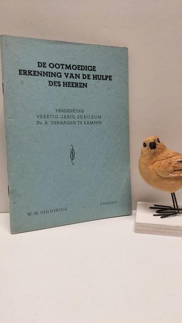 Verhagen, Ds. A.; De ootmoedige erkenning van de hulpe des   beschikbaar voor biedingen