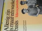 Allenig zijn is maar een wankele basis, Boeken, Ophalen of Verzenden, 20e eeuw of later, Gelezen