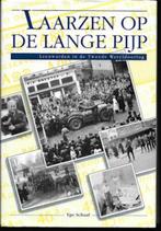 Ype Schaaf: Laarzen op de Lange Pijp (Leeuwarden in WO II), Ophalen of Verzenden, Gelezen