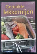 Gerookte lekkernijen - recepten voor de rookoven, Ophalen of Verzenden, Zo goed als nieuw, Cecile Thijssen