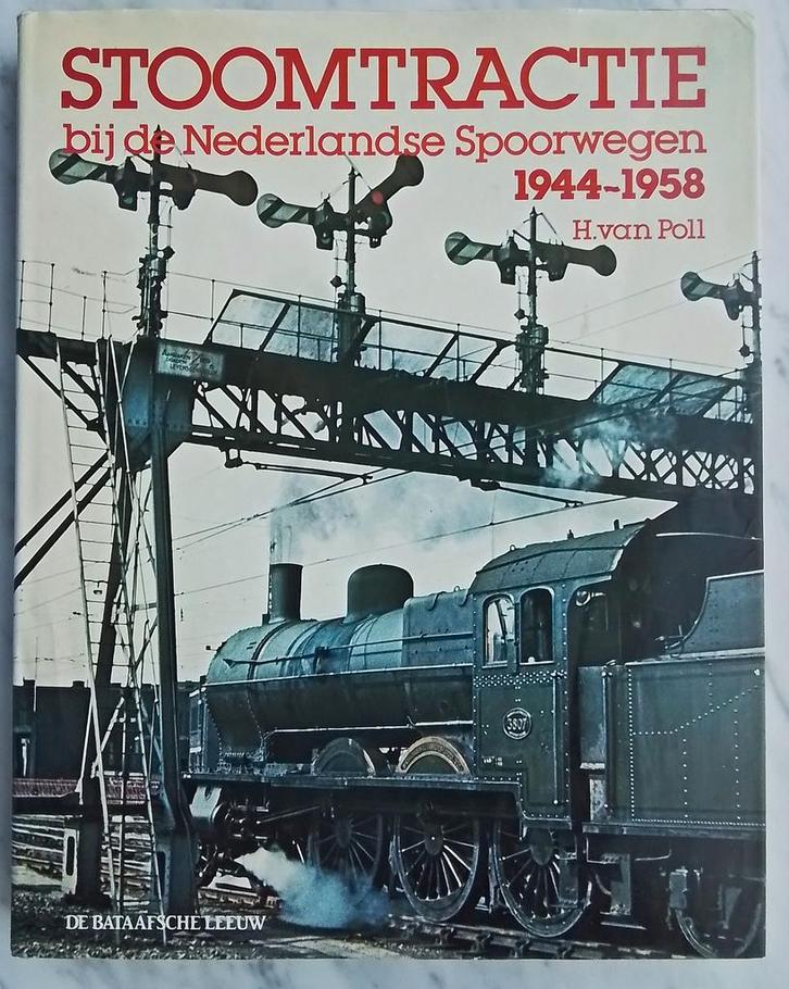 Stoomtractie bij de Nederlandse Spoorwegen 1944 -1958, Verzamelen, Spoorwegen en Tramwegen, Gebruikt, Trein, Boek of Tijdschrift