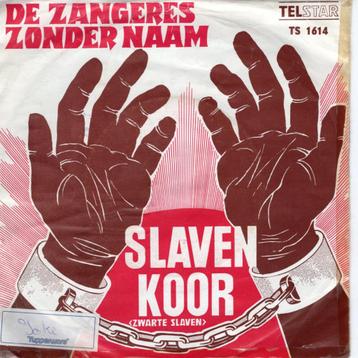 De Zangeres Zonder Naam - Slavenkoor (Zwarte Slaven) beschikbaar voor biedingen