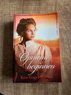 Boek; Opnieuw beginnen. Kim vogel-Sawyer, Ophalen of Verzenden, Zo goed als nieuw, Nederland