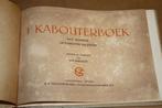 't Kabouterboek [1947]. Avonturen van Wipneus door Jan Wieg, Boeken, Ophalen of Verzenden, Gelezen