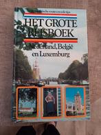 Het grote reisboek.  Nederland, België en Luxemburg, Ophalen of Verzenden, Gelezen, Benelux