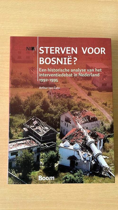 Arthur ten Cate - Sterven voor Bosnië?, Boeken, Oorlog en Militair, Zo goed als nieuw, Ophalen of Verzenden