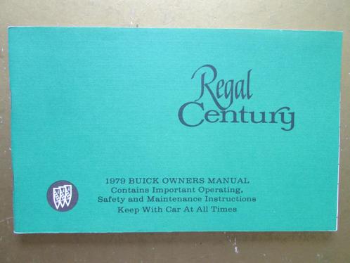 1979 BUICK REGAL CENTURY Owner's Manual, Engels, Auto diversen, Handleidingen en Instructieboekjes, Ophalen of Verzenden