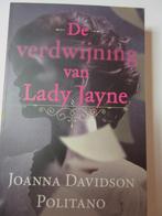 Joanna Davidson Politano - De verdwijning van Lady Jane, Boeken, Ophalen of Verzenden, Gelezen, Joanna Davidson Politano, Nederland