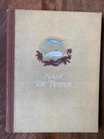 Plaatjesalbum Naar de tropen - Douwe Egberts, Boeken, Ophalen of Verzenden, Zo goed als nieuw, Douwe Egberts, Plaatjesalbum