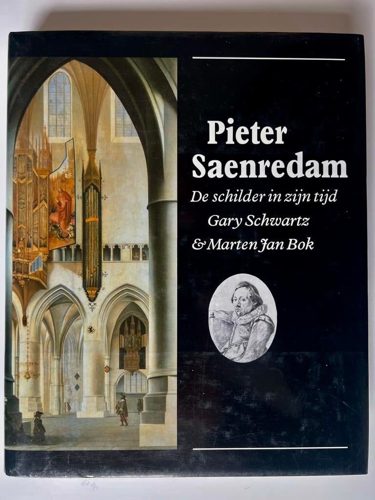 Pieter Saenredam De schilder in zijn tijd - Gary Schwartz, Ophalen of Verzenden, Zo goed als nieuw, Schilder- en Tekenkunst