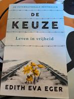 Edith Eva Eger - De keuze, Boeken, Ophalen of Verzenden, Gelezen, Edith Eva Eger