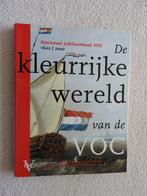 De kleurrijke wereld van de VOC, Boeken, Ophalen of Verzenden, Zo goed als nieuw