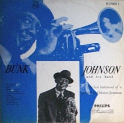 Bunk Johnson LP "The Last Testament" op Philips label, Ophalen, Gebruikt, 1940 tot 1960, 12 inch
