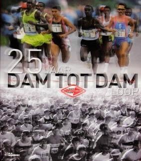 25 jaar Dam tot Dam loop, Boeken, Sportboeken, Zo goed als nieuw, Watersport en Hengelsport, Ophalen of Verzenden