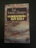 Ondernemers zijn ezels - Paul Fentener van Vlissingen, Ophalen of Verzenden, Gelezen, Economie en Marketing