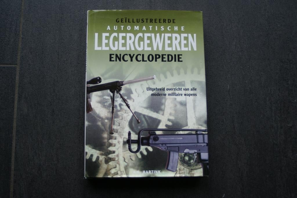 Geïllustreerde automatische LEGERGEWEREN encyclopedie.. (HC), Boeken, Encyclopedieën, Ophalen of Verzenden, Zo goed als nieuw