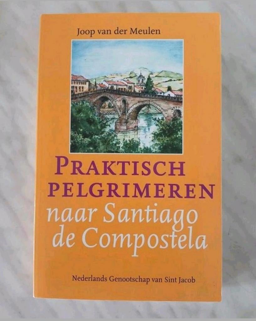 Praktisch Pelgrimeren naar Santiago de Compostela NIEUW VAST, Overige merken, Budget, Joop van der Meulen, Europa