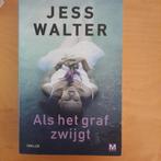 Jess Walter - Als het graf zwijgt, Boeken, Thrillers, Gelezen, Walter, Ophalen of Verzenden