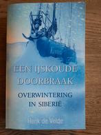 Een ijskoude doorbraak (gesigneerd) – Henk de Velde, Ophalen of Verzenden, Zo goed als nieuw, Europa
