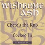 Wishbone Ash - There's The Rub / Locked In (CD), Ophalen of Verzenden, Zo goed als nieuw