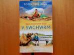 Toon Tellegen - Mijn avonturen door V. Swchwrm, Boeken, Kinderboeken | Jeugd | 10 tot 12 jaar, Fictie, Toon Tellegen, Ophalen of Verzenden