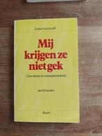 Mij krijgen ze niet gek    Jan Schouten, Gelezen, Persoonlijkheidsleer, Ophalen of Verzenden, Jan Schouten